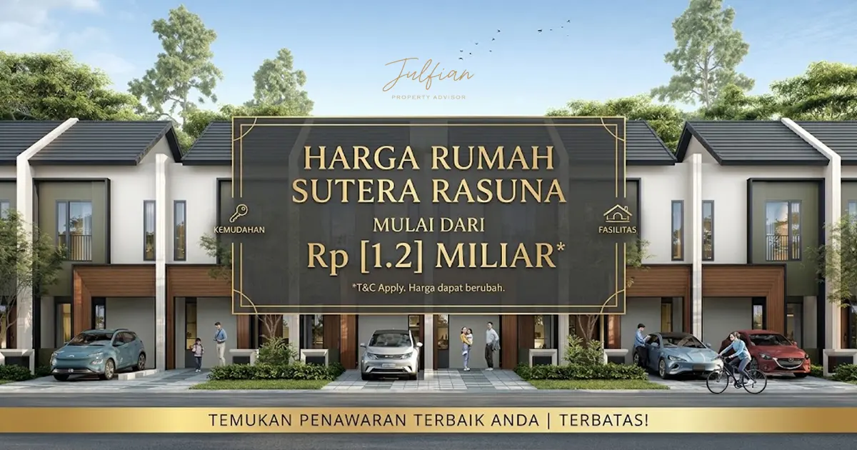 Harga Rumah Sutera Rasuna